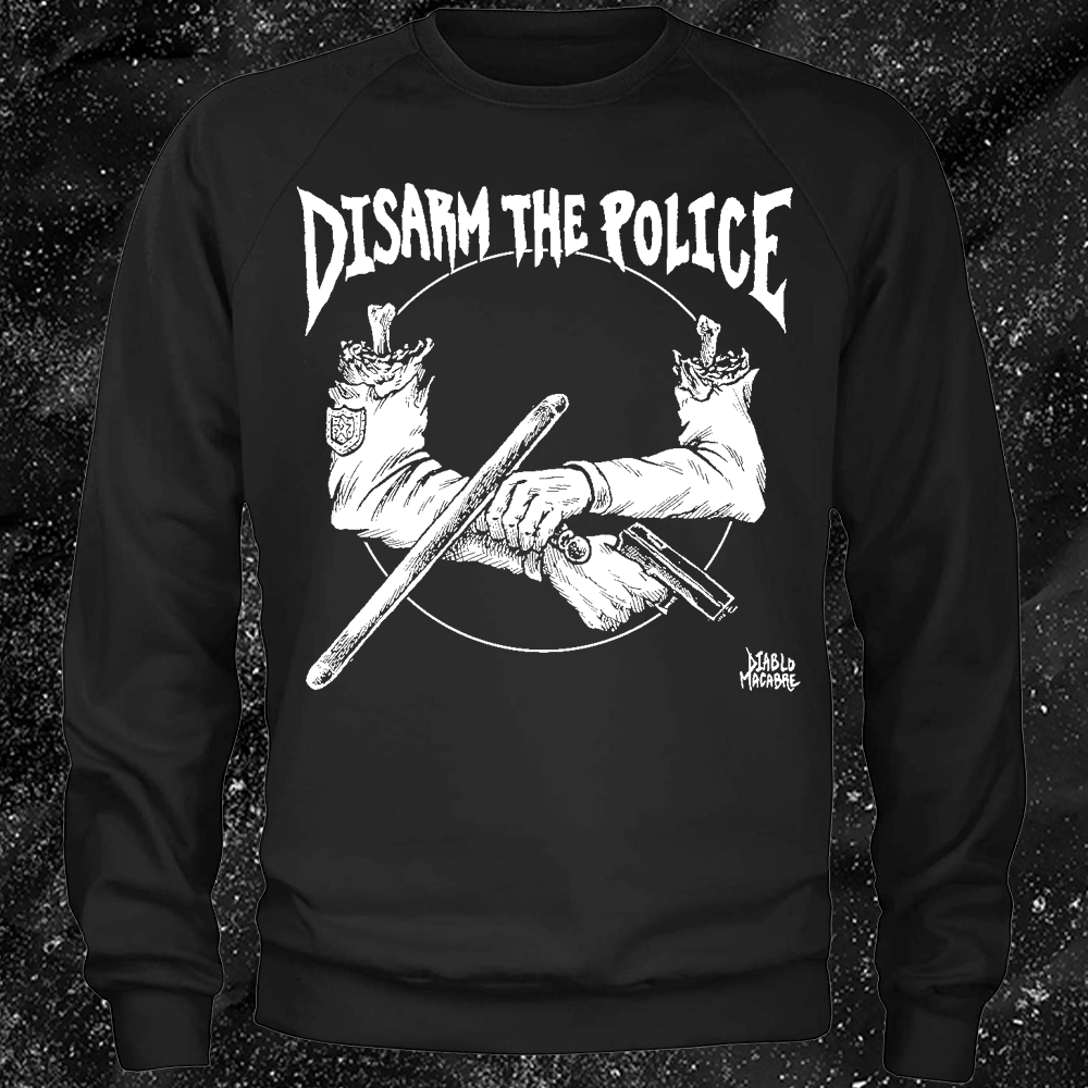 DisARM The Police - Diablo Macabre