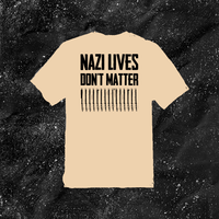 Nazi Lives Don't Matter - Bullets - Color T-shirt