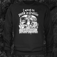 I Went To Punk In Drublic And All I Got Was Drunk In Public - Olafh Ace