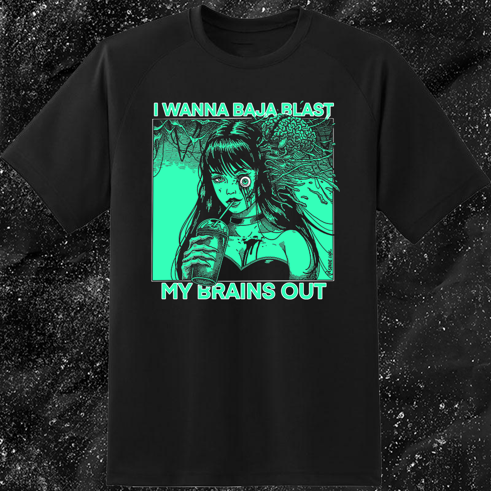 I Want To Baja Blast My Brains Out - Baja Blast Color Version - Spade.Ink