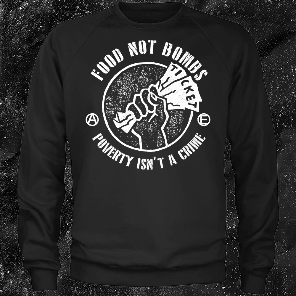 Food Not Bombs - Poverty Is Not A Crime - Mutual Aid Design