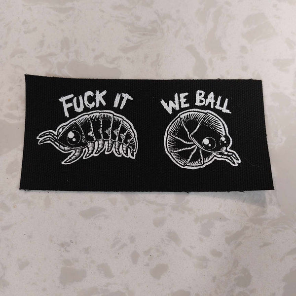 Fuck It We Ball - Patch (4x4)