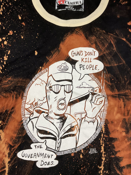 Guns dont kill people the government does - ringer - 2XL - Bleached