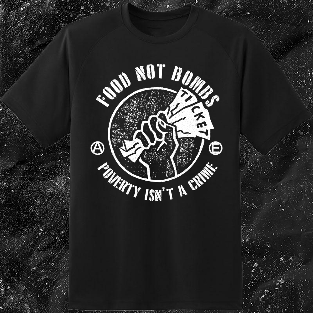 Food Not Bombs - Poverty Is Not A Crime - Mutual Aid Design