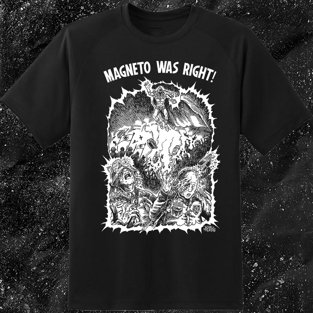 Magneto Was Right - Diablo Macabre