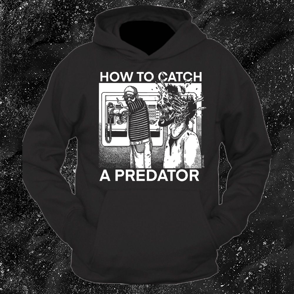 How To Catch A Predator - Spade.Ink