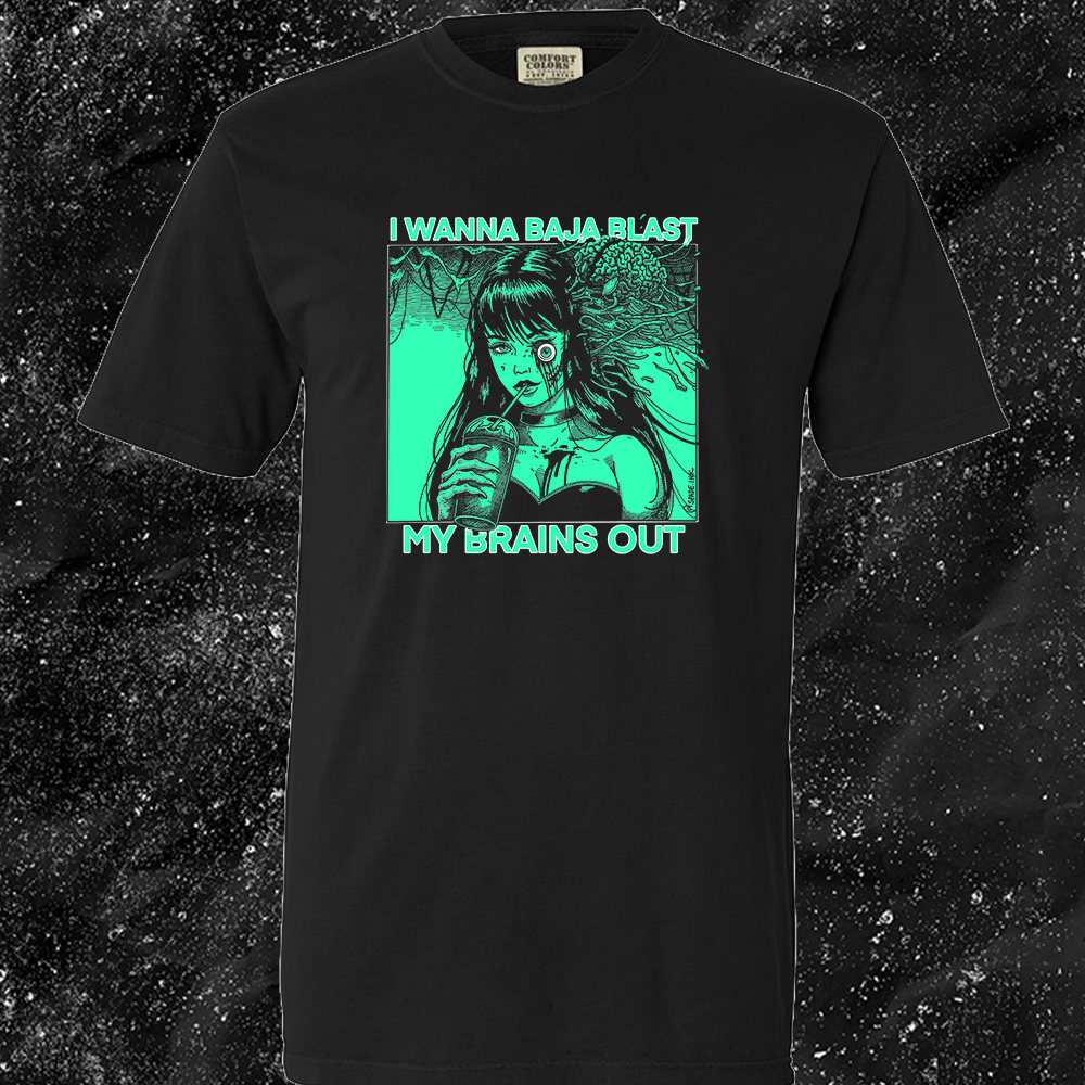 I Want To Baja Blast My Brains Out - Baja Blast Color Version - Spade.Ink