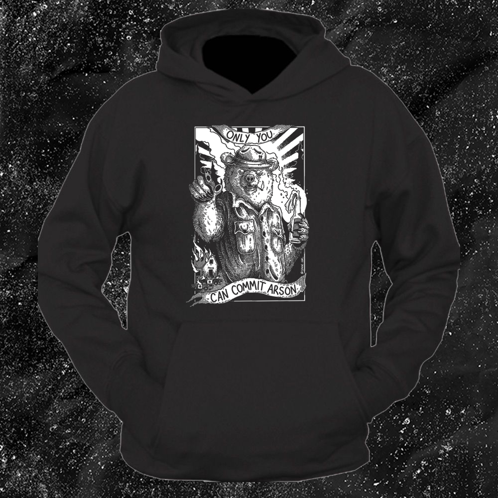 Only You Can Commit Arson - Spade.Ink