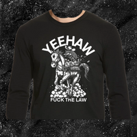 Yeehaw Fuck The Law - Spade.Ink
