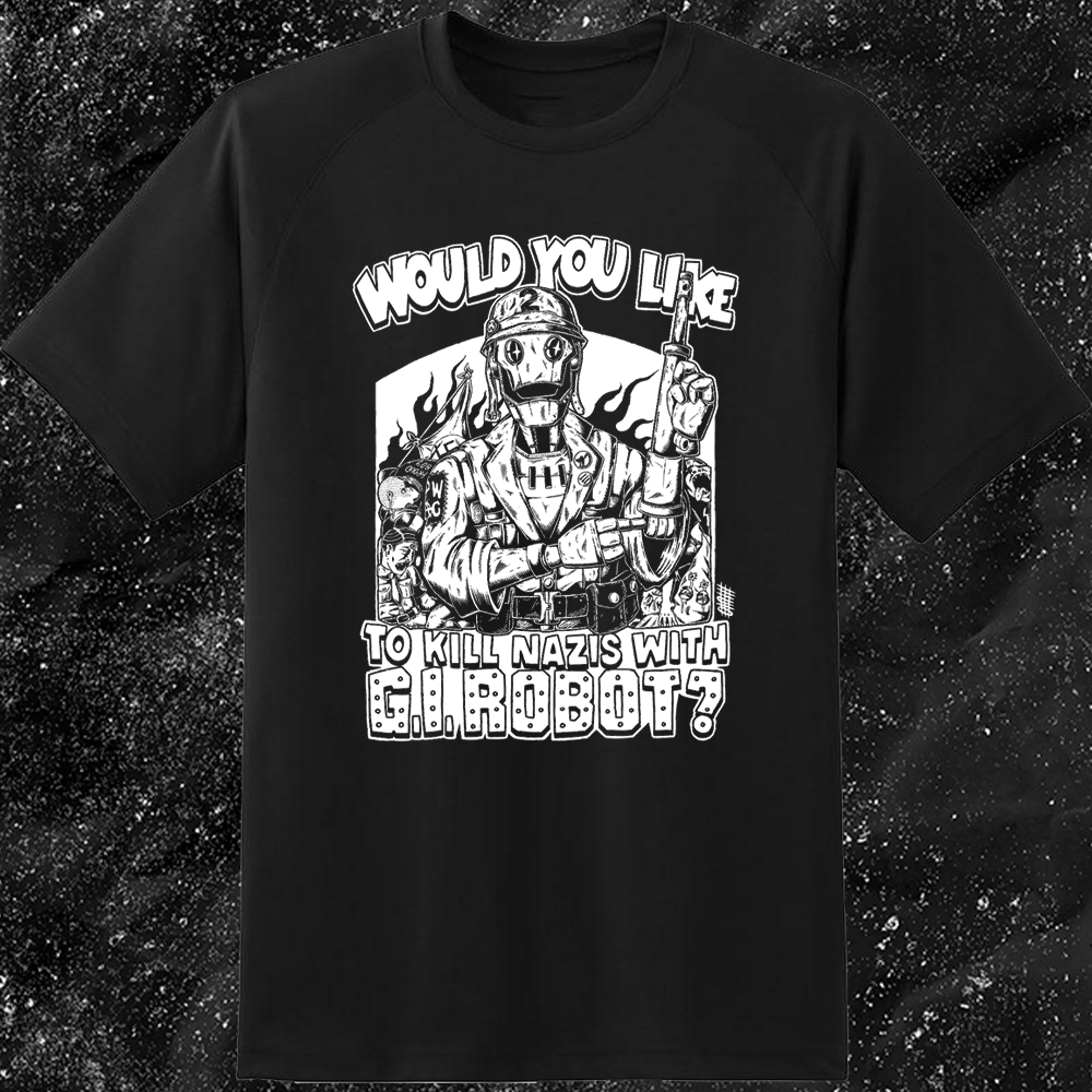 Would You Like To Kill Nazis With GI Robot? - Olafh Ace