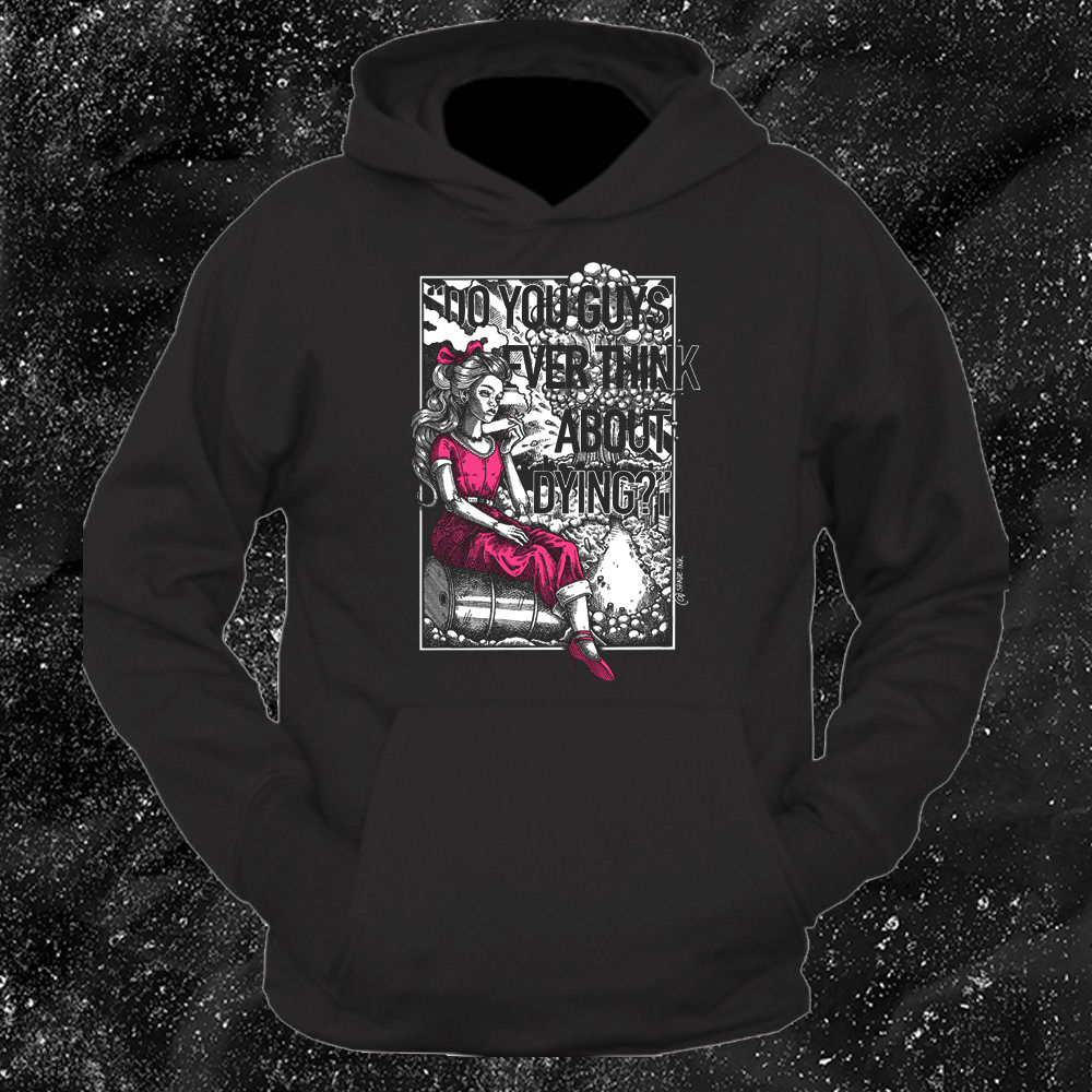 Do You Guys Ever Think About Dying W/ Color - Spade.Ink