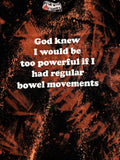 God Knew I would be too powerful - shirt -  3XL - Bleached