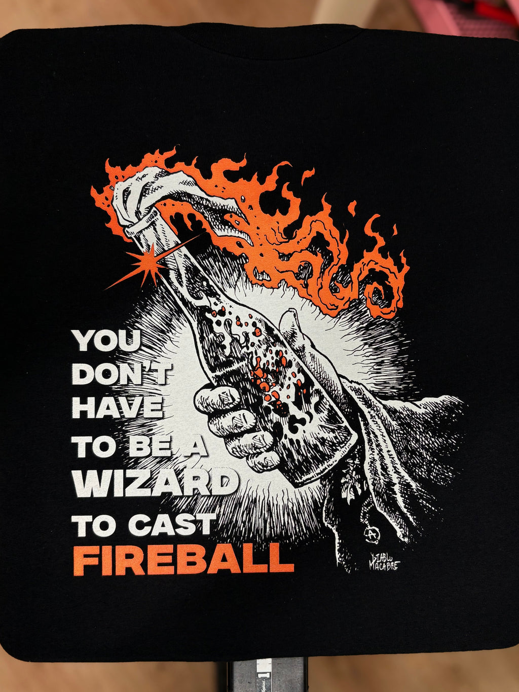 You Don't Need To Be A Wizard To Cast A Fireball - Orange Two Color Version - Diablo Macabre