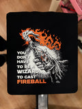 You Don't Need To Be A Wizard To Cast A Fireball - Orange Two Color Version - Diablo Macabre