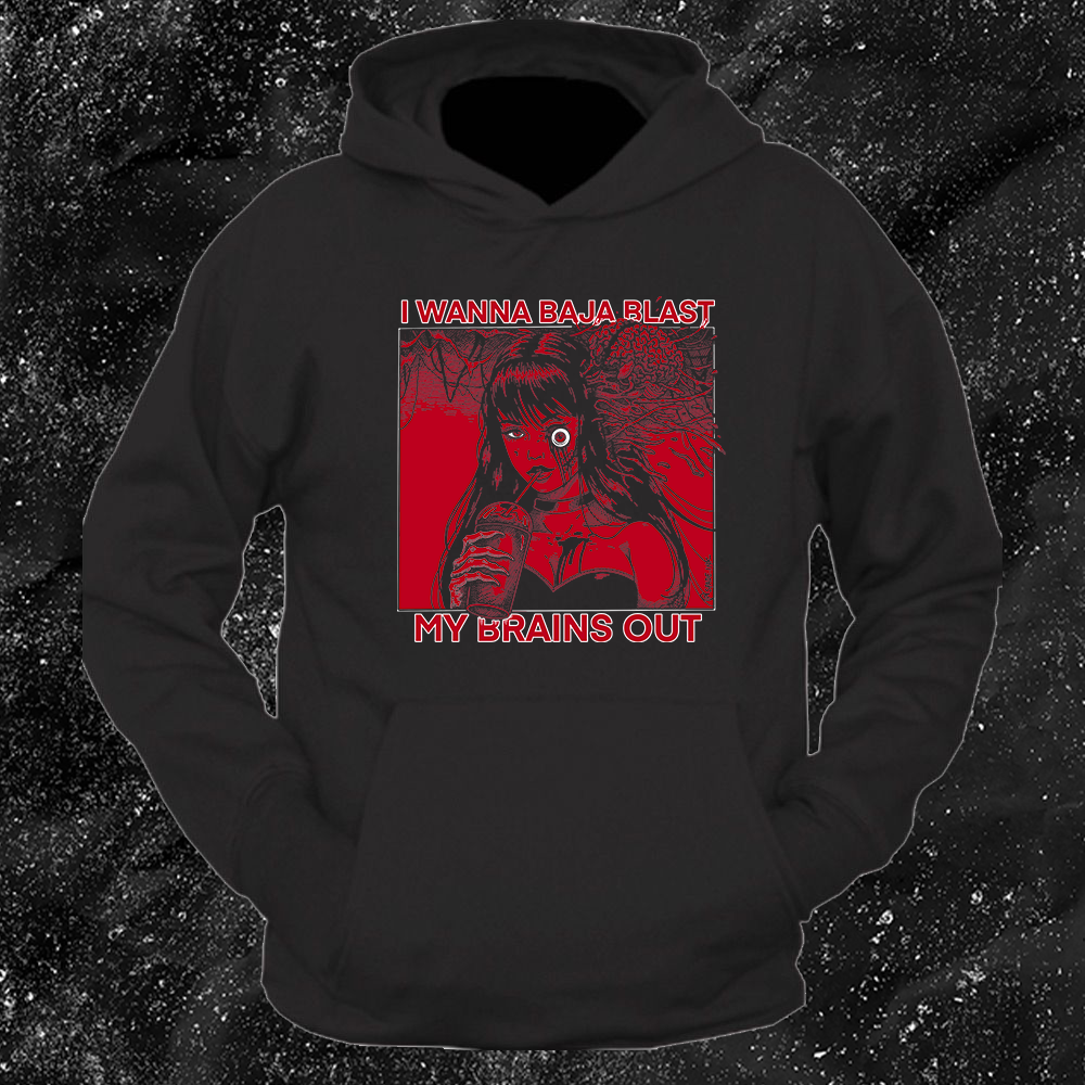 I Want To Baja Blast My Brains Out - Code Red Version - Spade.Ink