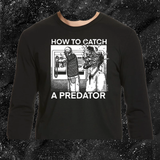How To Catch A Predator - Spade.Ink