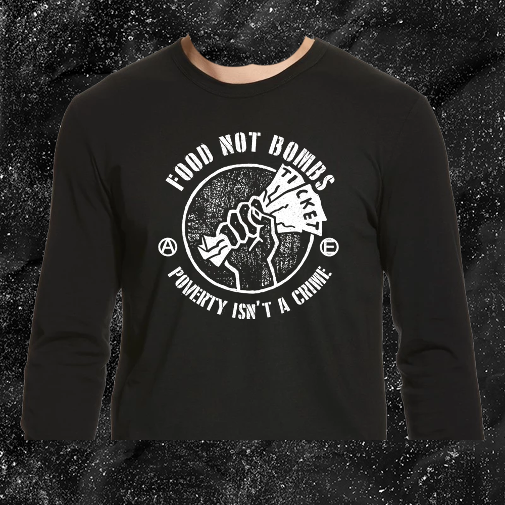 Food Not Bombs - Poverty Is Not A Crime - Mutual Aid Design