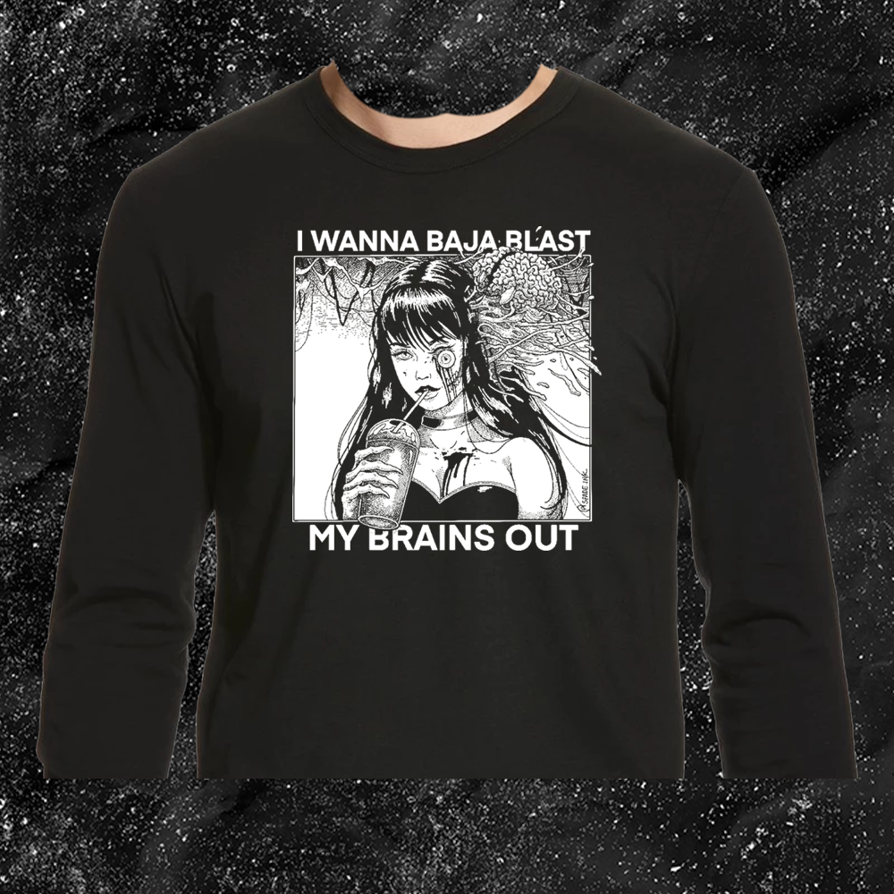 I Want To Baja Blast My Brains Out - Spade.Ink