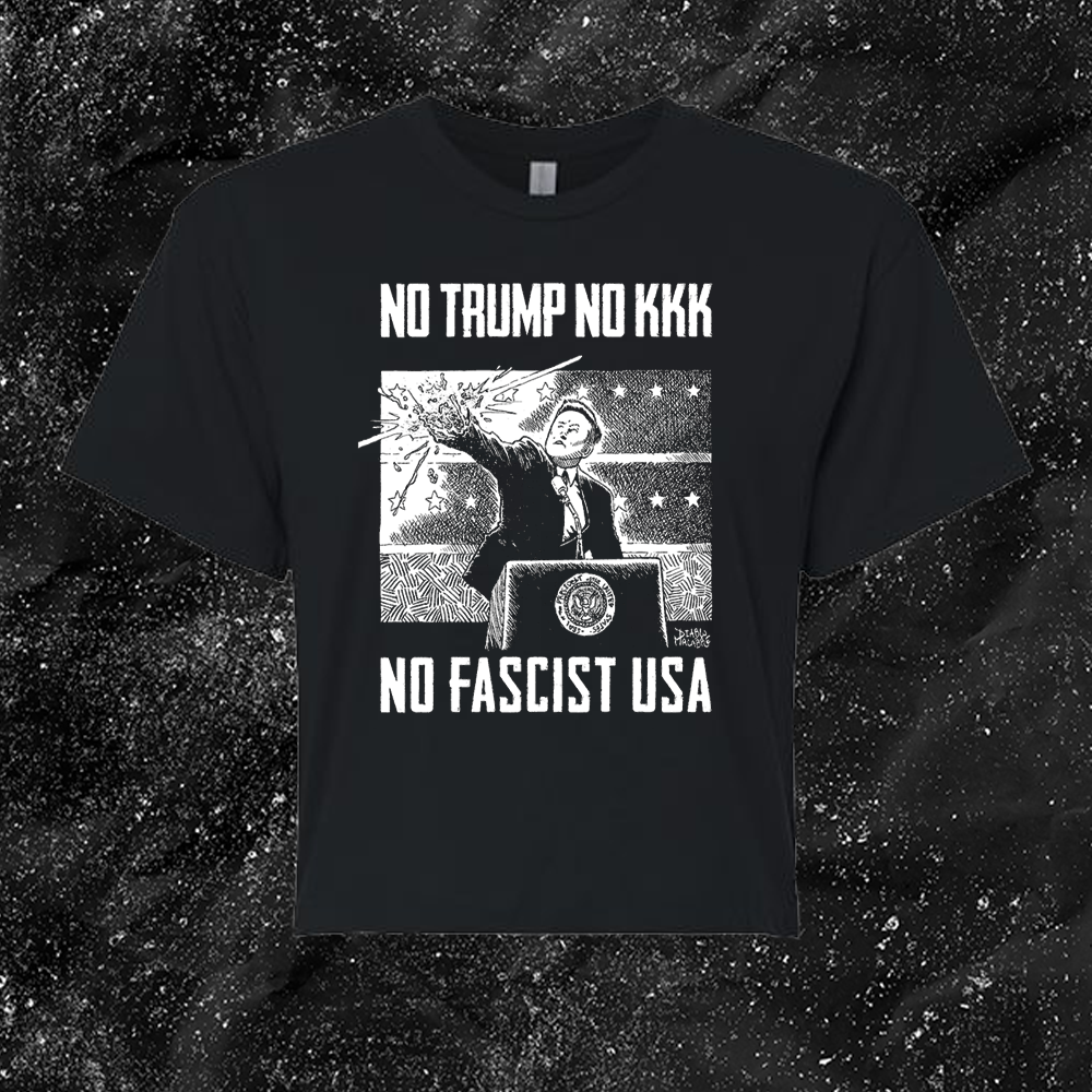 No Trump, No KKK, No Fascist USA - Diablo Macabre