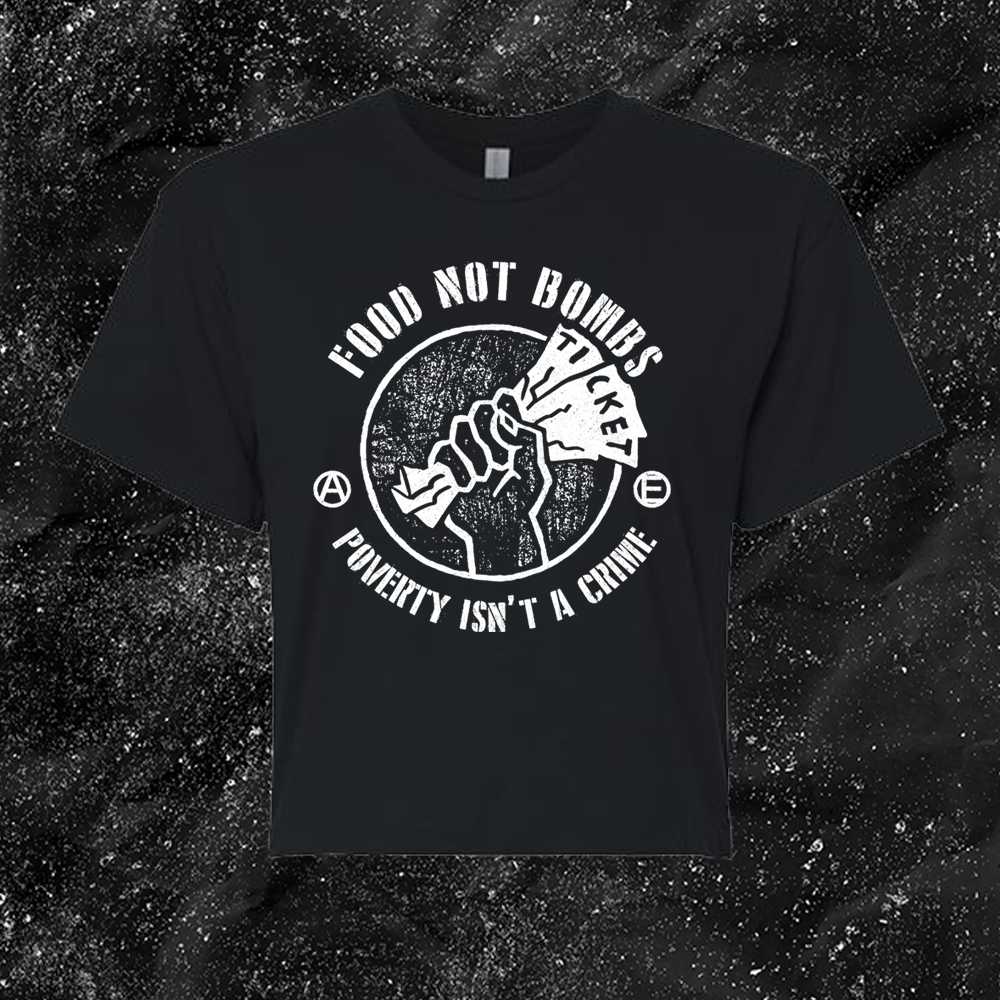 Food Not Bombs - Poverty Is Not A Crime - Mutual Aid Design