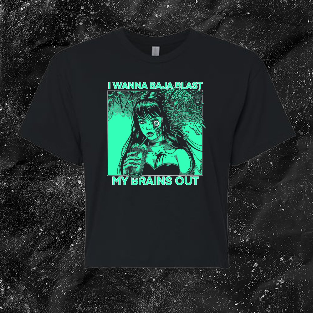 I Want To Baja Blast My Brains Out - Baja Blast Color Version - Spade.Ink