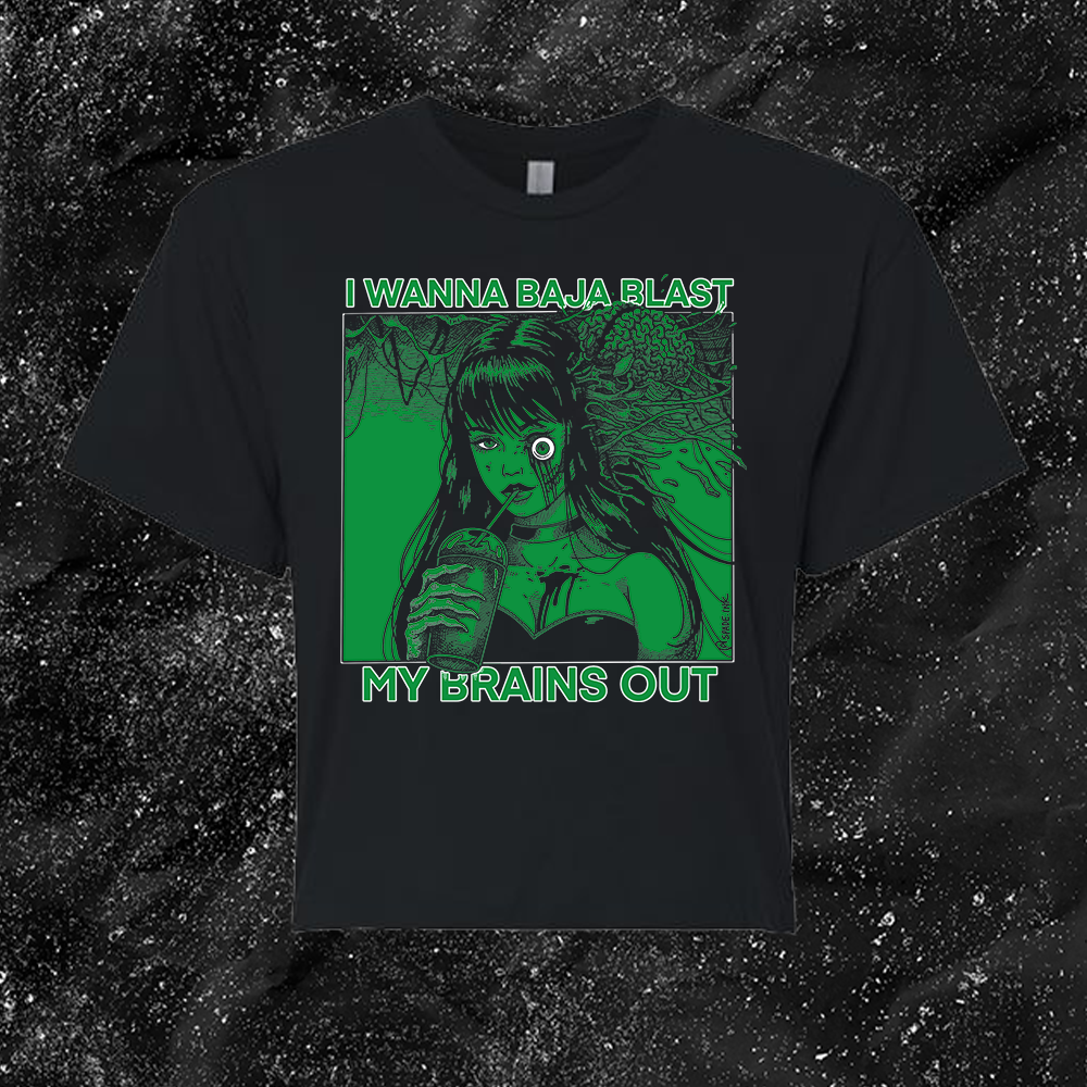 I Want To Baja Blast My Brains Out - Mnt Dew Version - Spade.Ink