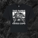 This Barbie Hates Cops - Spade.Ink