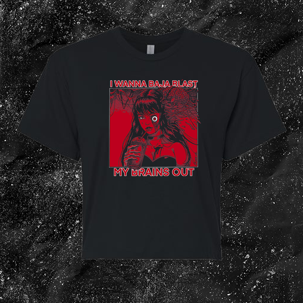 I Want To Baja Blast My Brains Out - Code Red Version - Spade.Ink