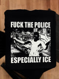 Fuck The Police Especially ICE - 161.Clothing