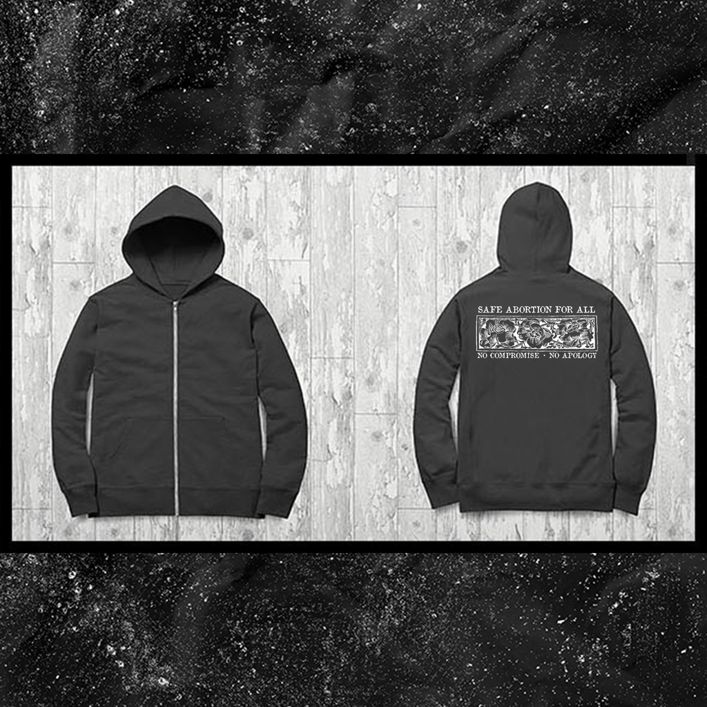 Safe Abortion For All No Compromise No Apology - Bum Lung