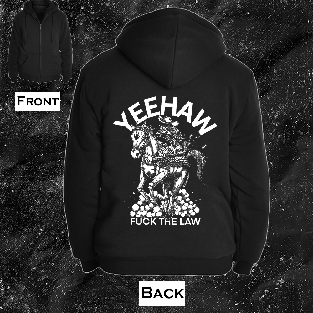Yeehaw Fuck The Law - Spade.Ink