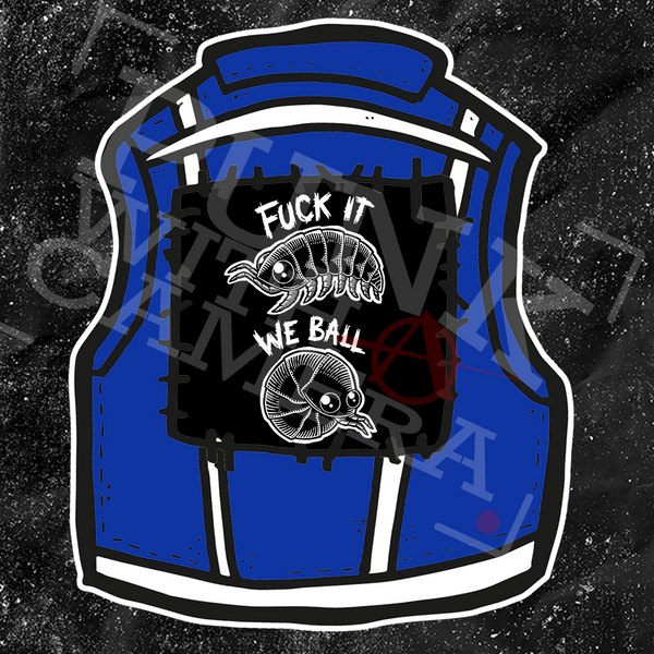 Fuck It We Ball - Backpatch