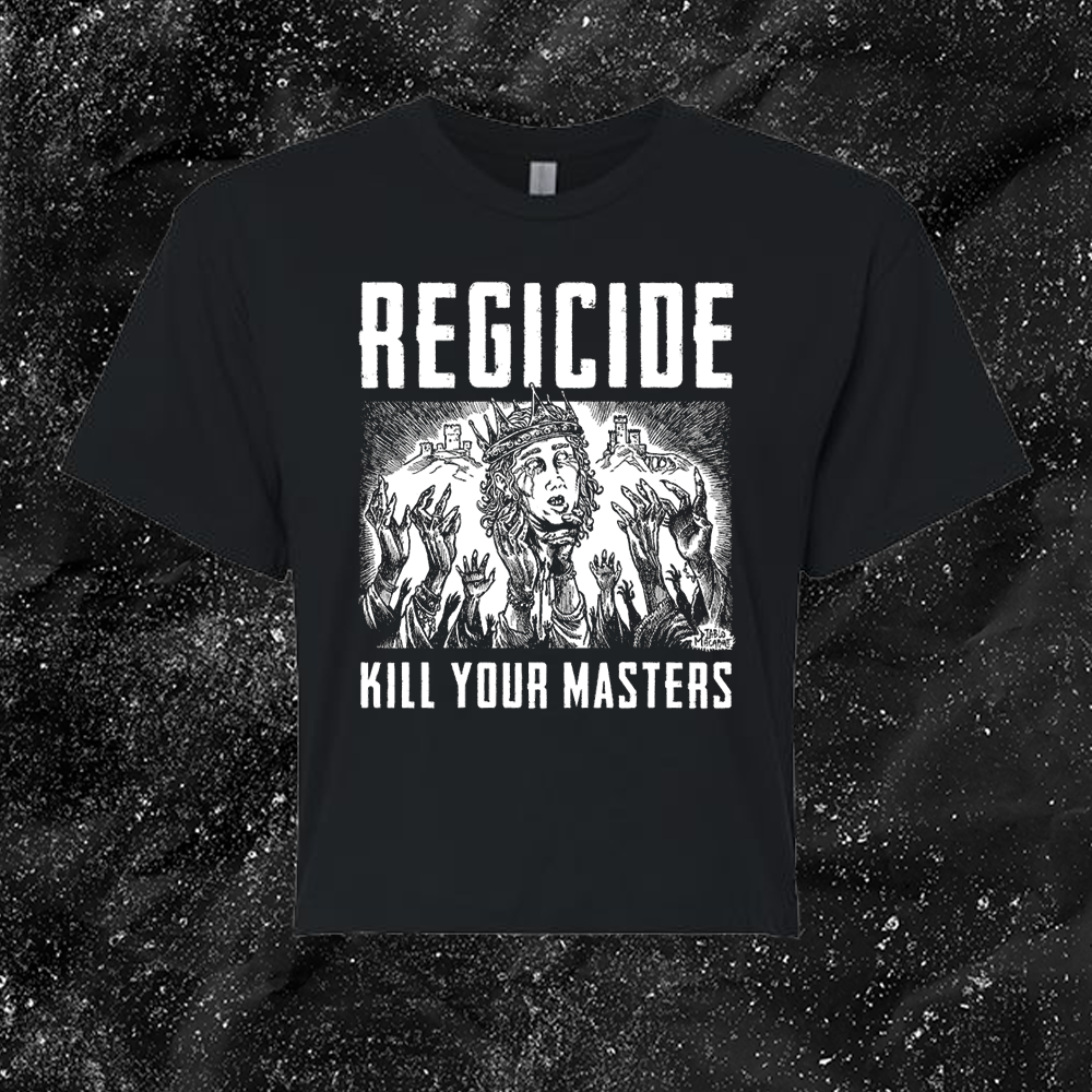 Regicide Kill Your Masters - Diablo Macabre