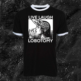 Live Laugh Lobotomy - Spade.Ink