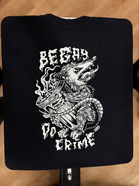 Be Gay Do Crime - Olafh Ace