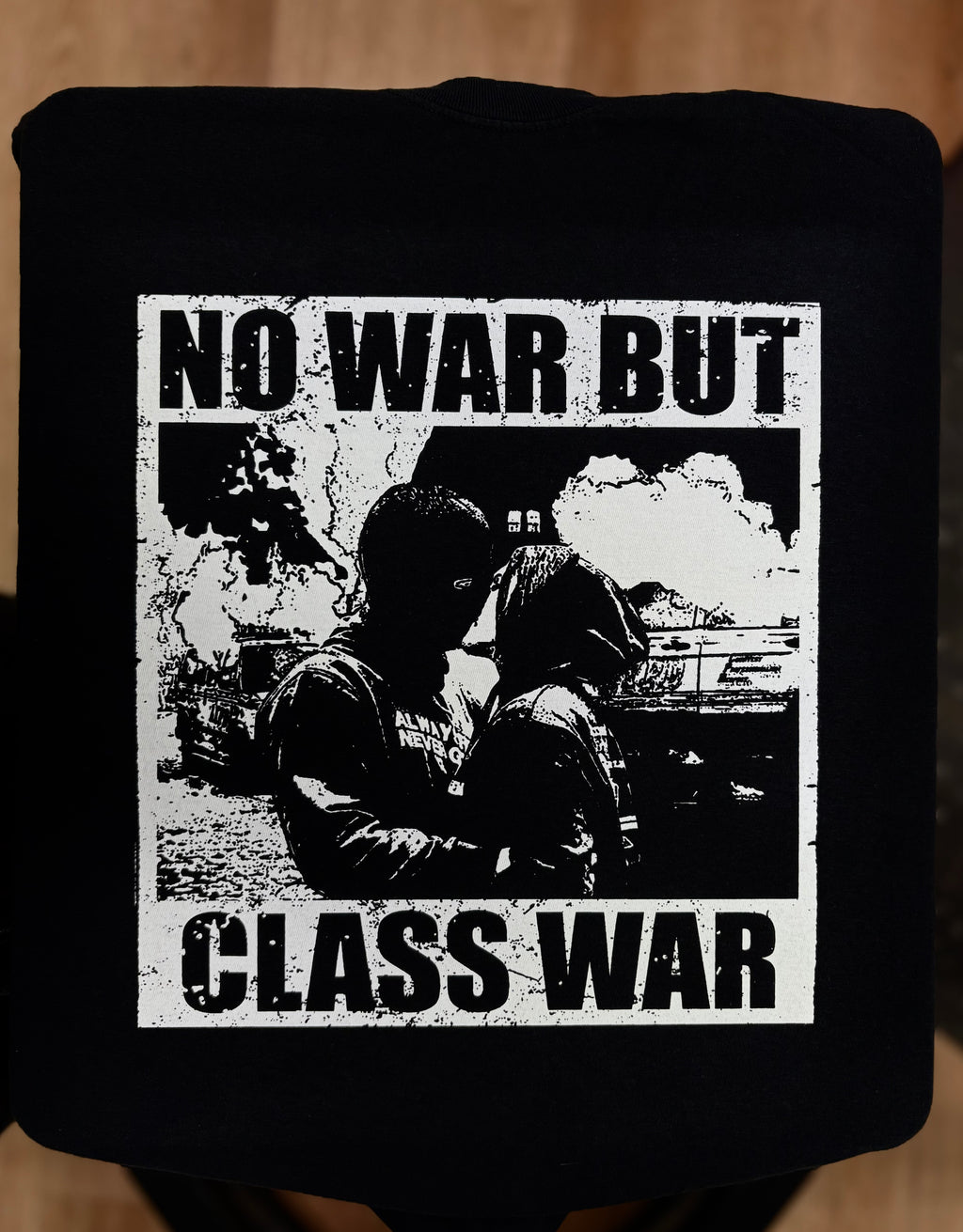 No War But Class War - 161.Clothing