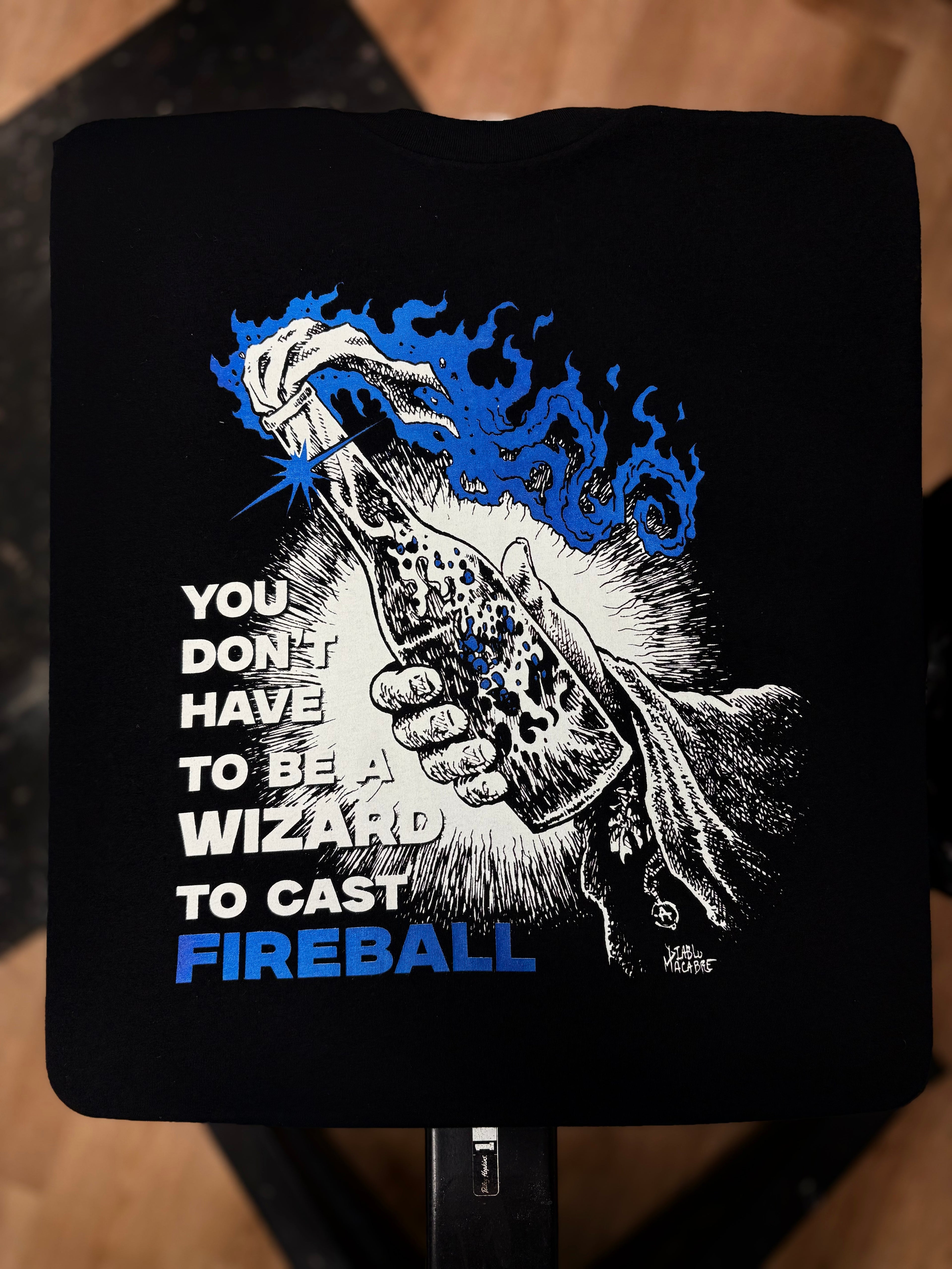 You Don't Need To Be A Wizard To Cast A Fireball - Blue Two Color Version - Diablo Macabre