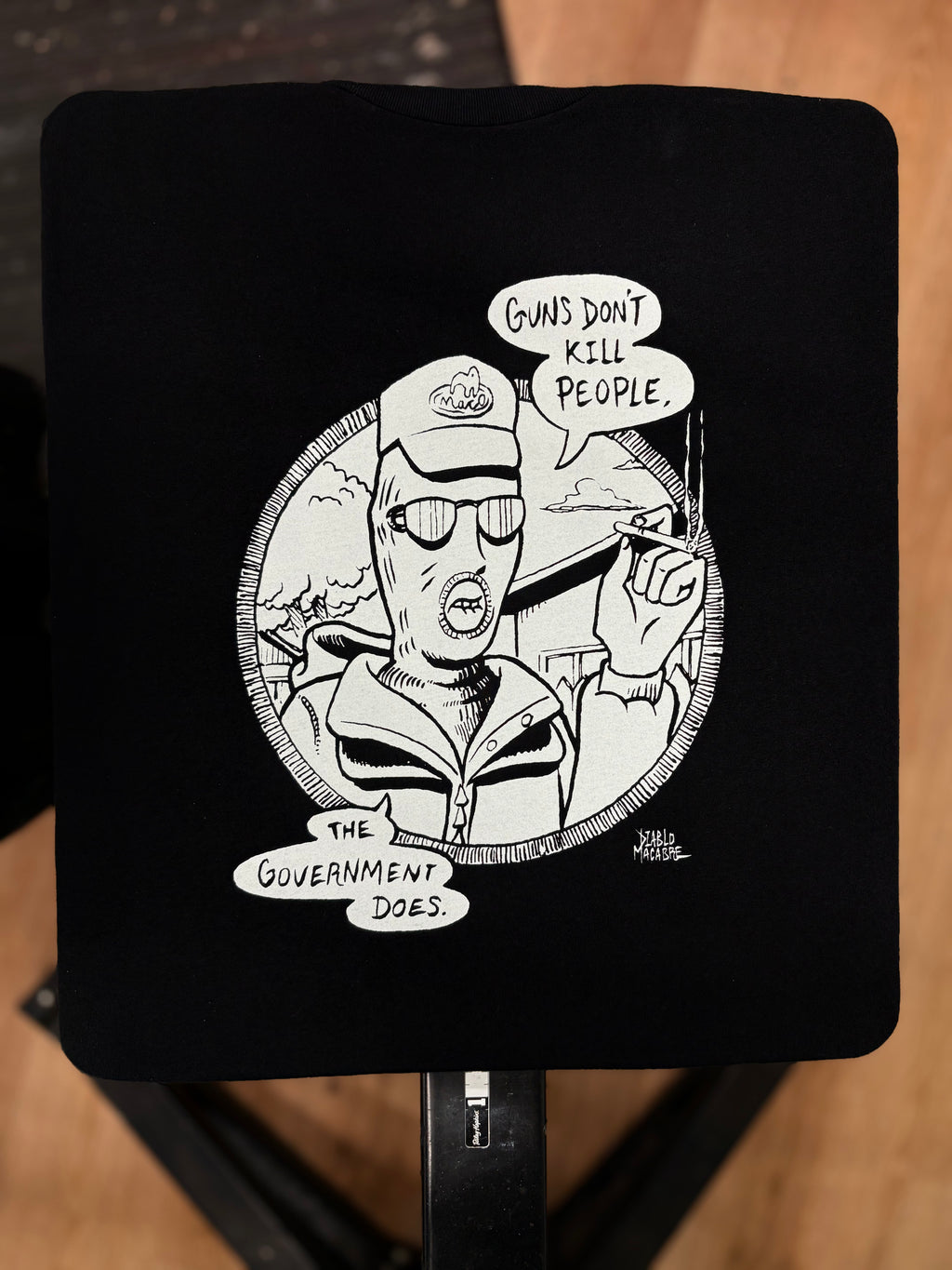 Guns Don't Kill People The Government Does - Diablo Macabre