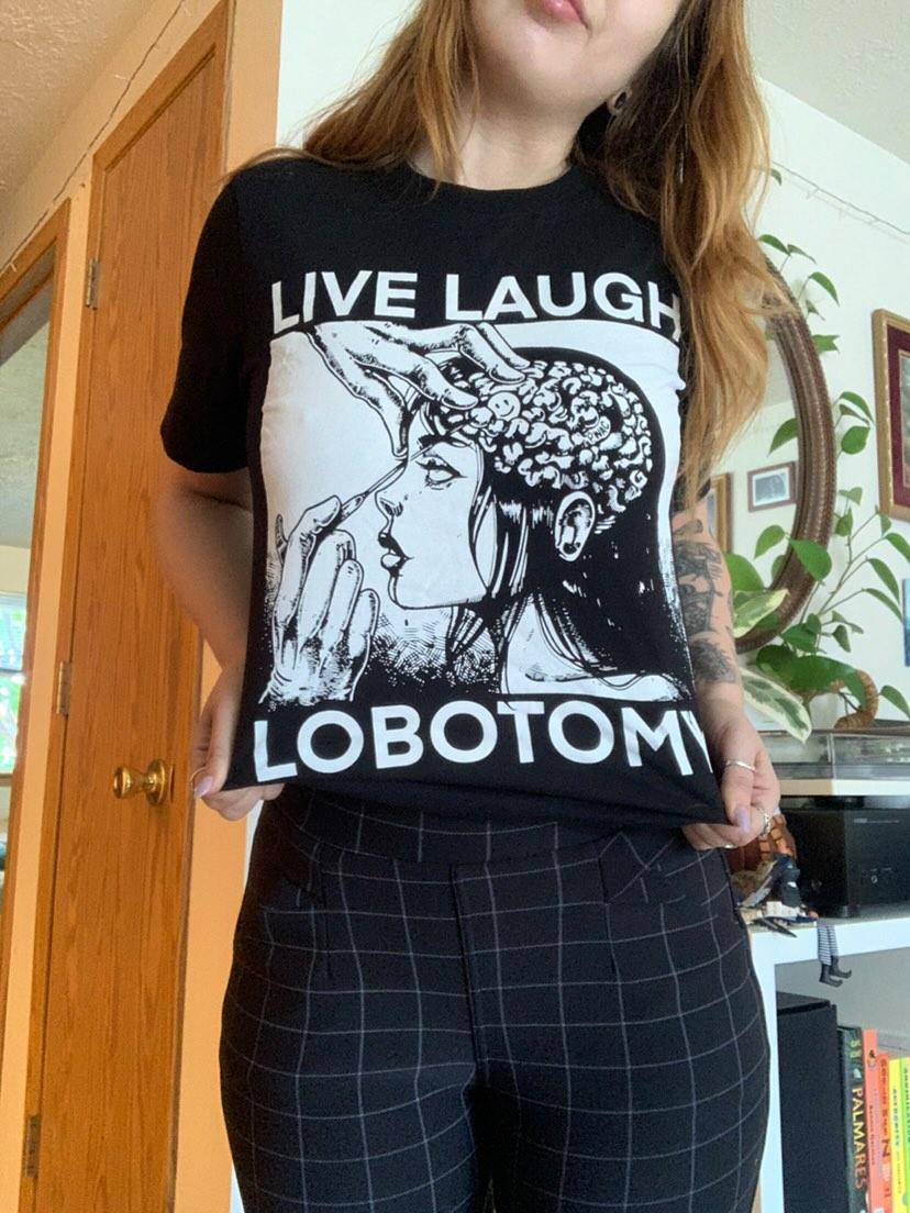 Live Laugh Lobotomy - Spade.Ink