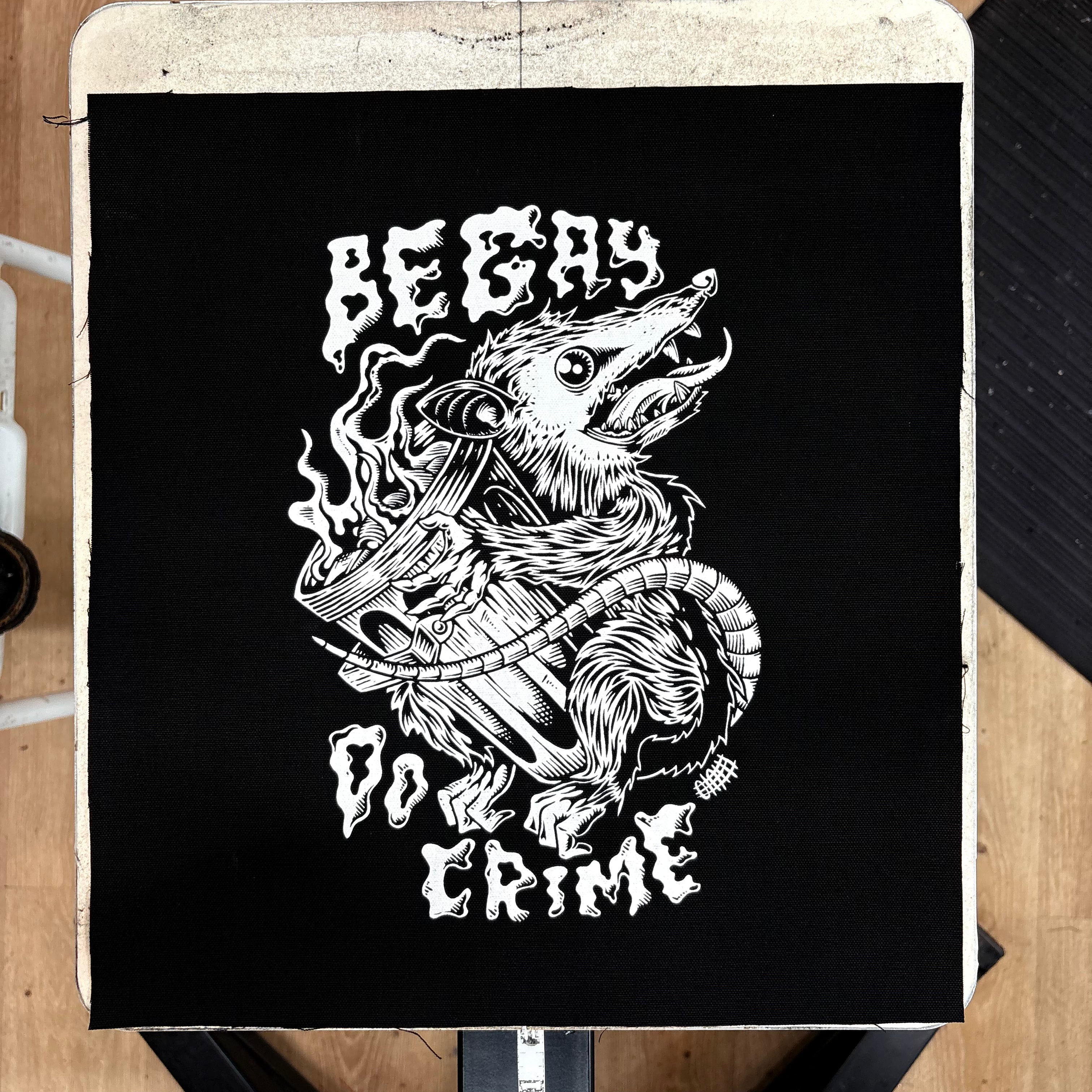 Be Gay Do Crime - Backpatch