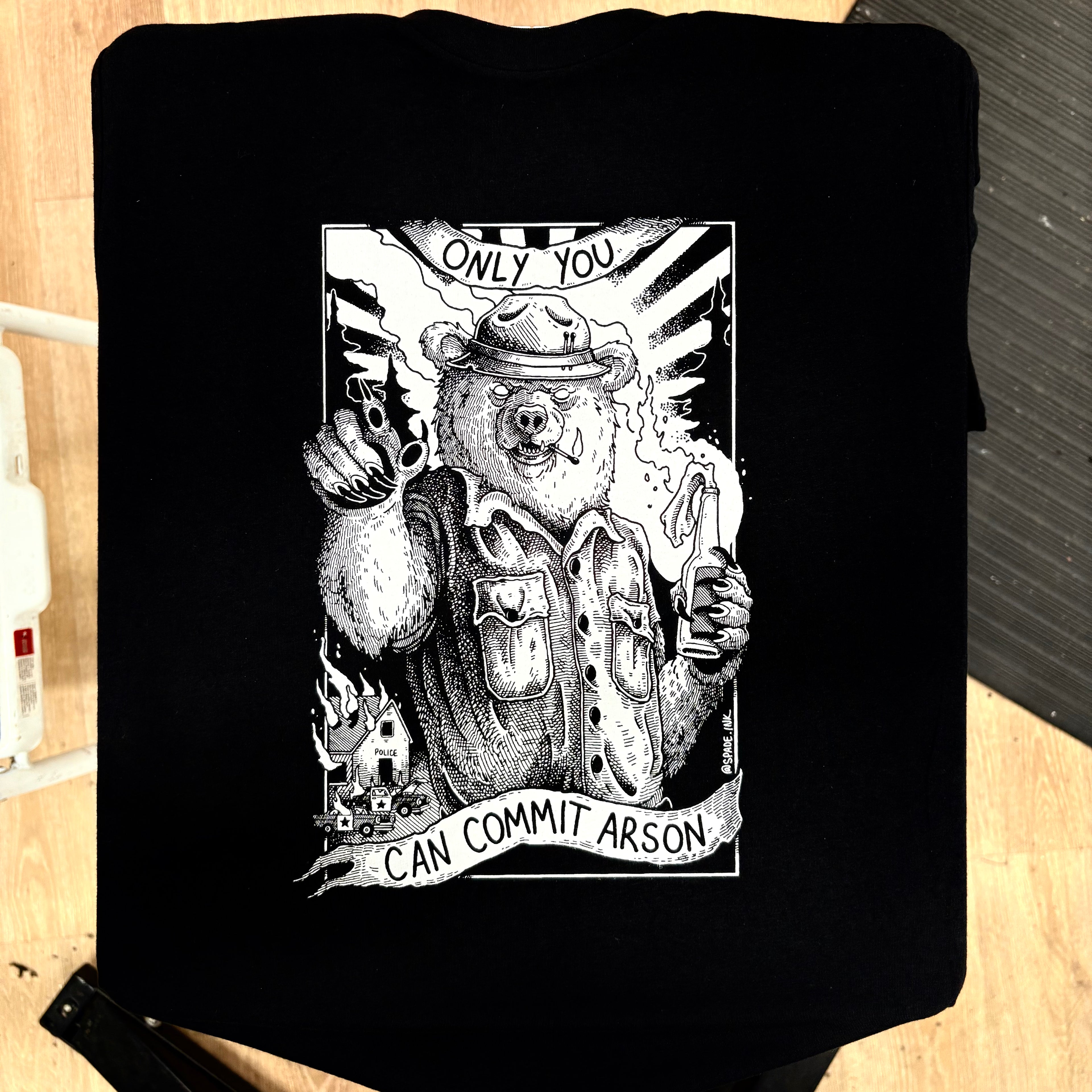 Only You Can Commit Arson - Spade.Ink