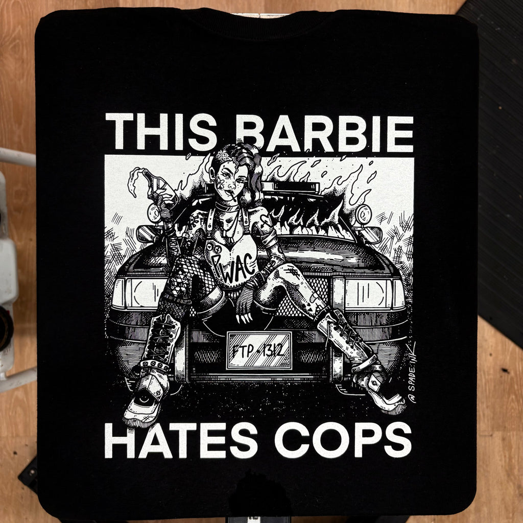 This Barbie Hates Cops - Spade.Ink