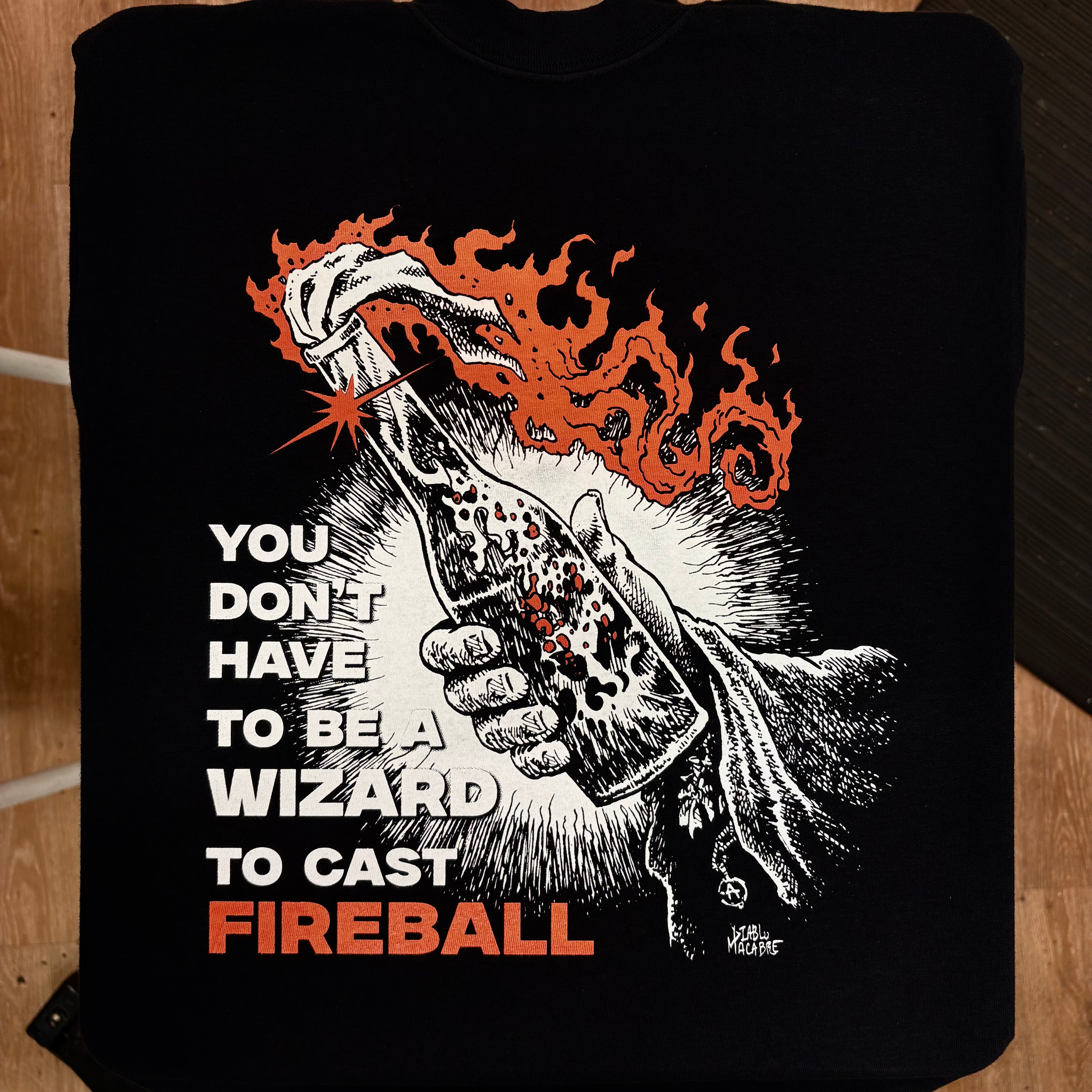 You Don't Need To Be A Wizard To Cast A Fireball - Orange Two Color Version - Diablo Macabre