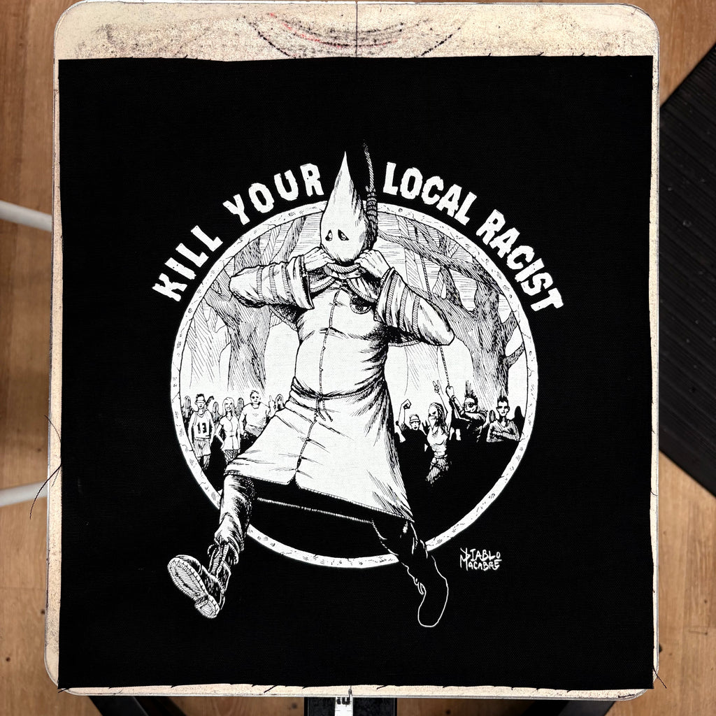 Kill Your Local Racist - Backpatch