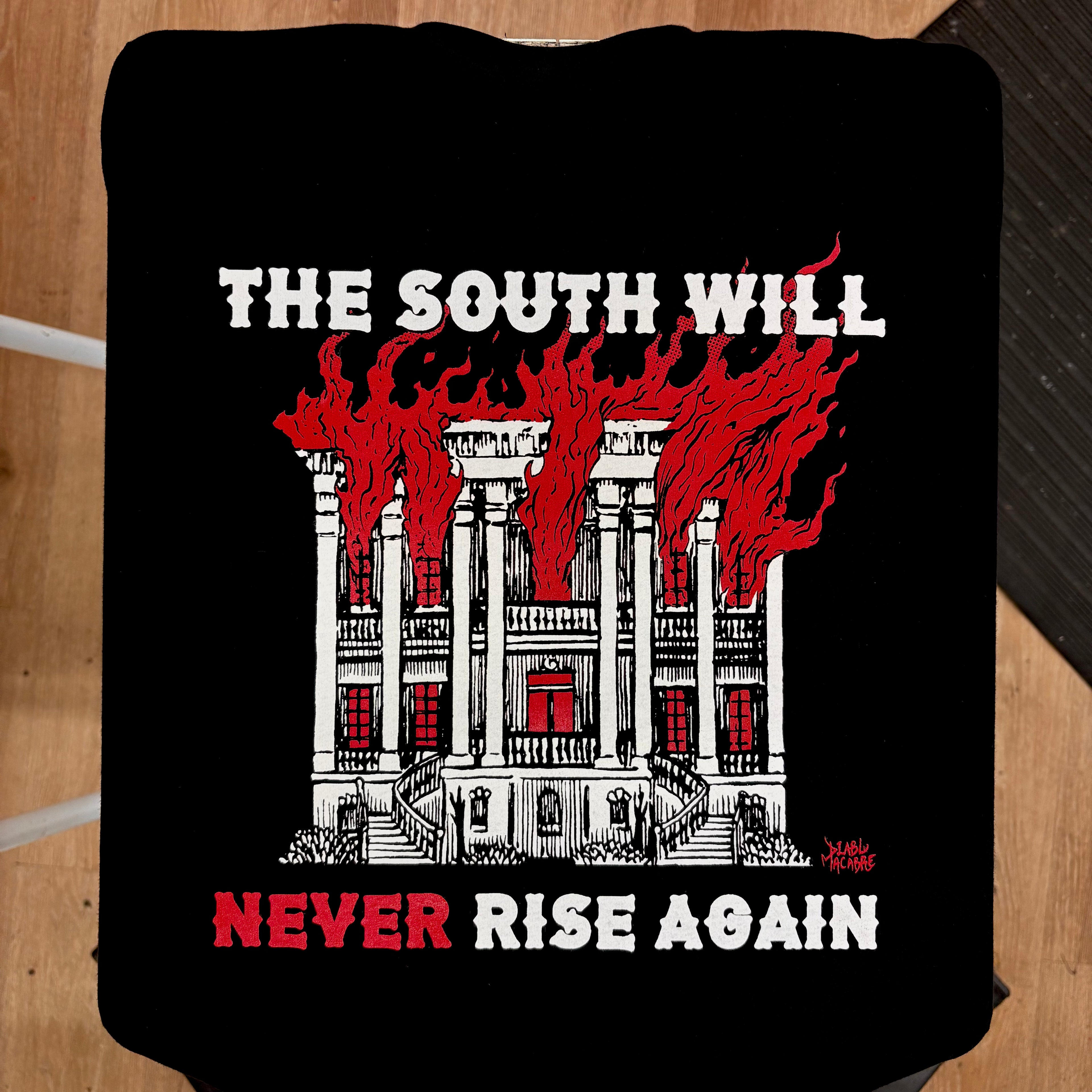 The South Will Never Rise Again - Two Color Version - Diablo Macabre