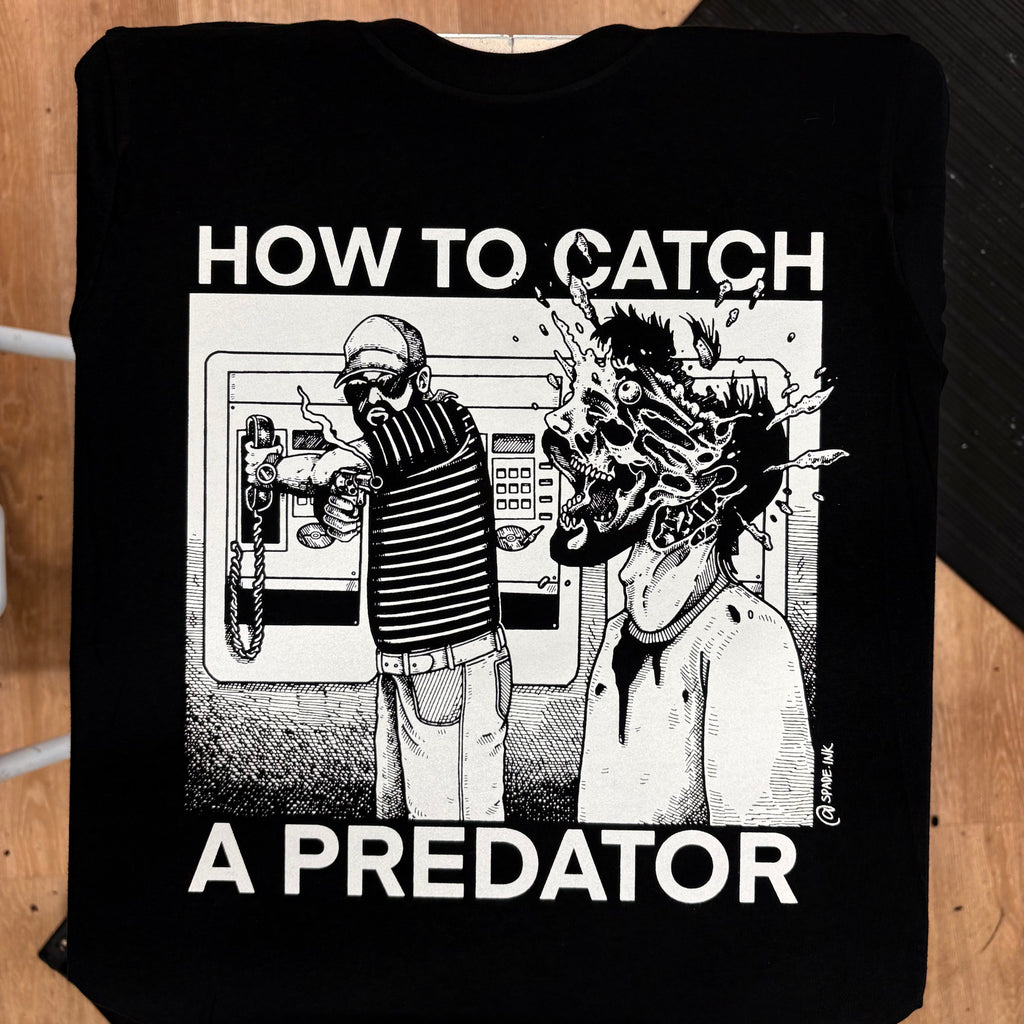 How To Catch A Predator - Spade.Ink