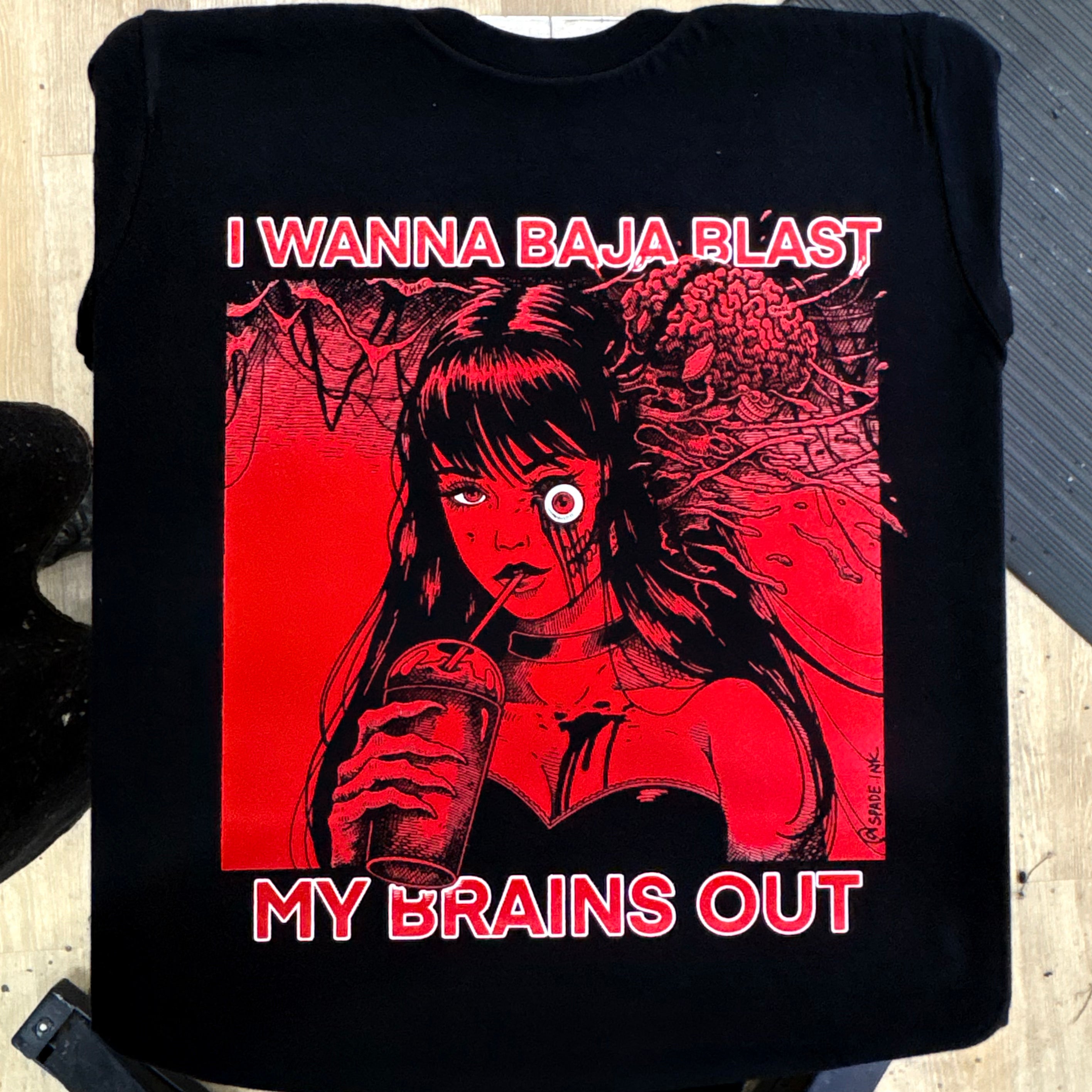I Want To Baja Blast My Brains Out - Code Red Version - Spade.Ink