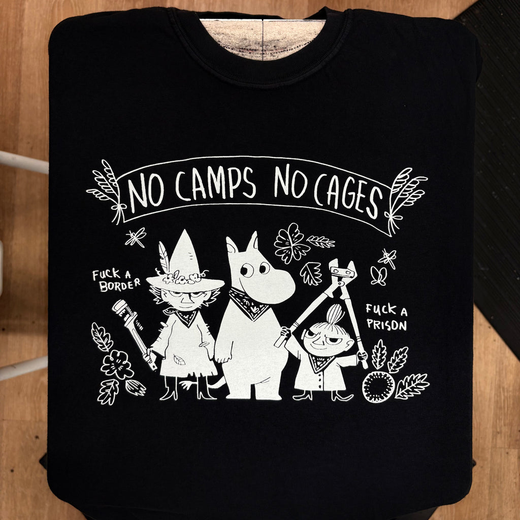 No Camps No Cages - Fuck A Border Fuck a Prison - Jonas Goonface