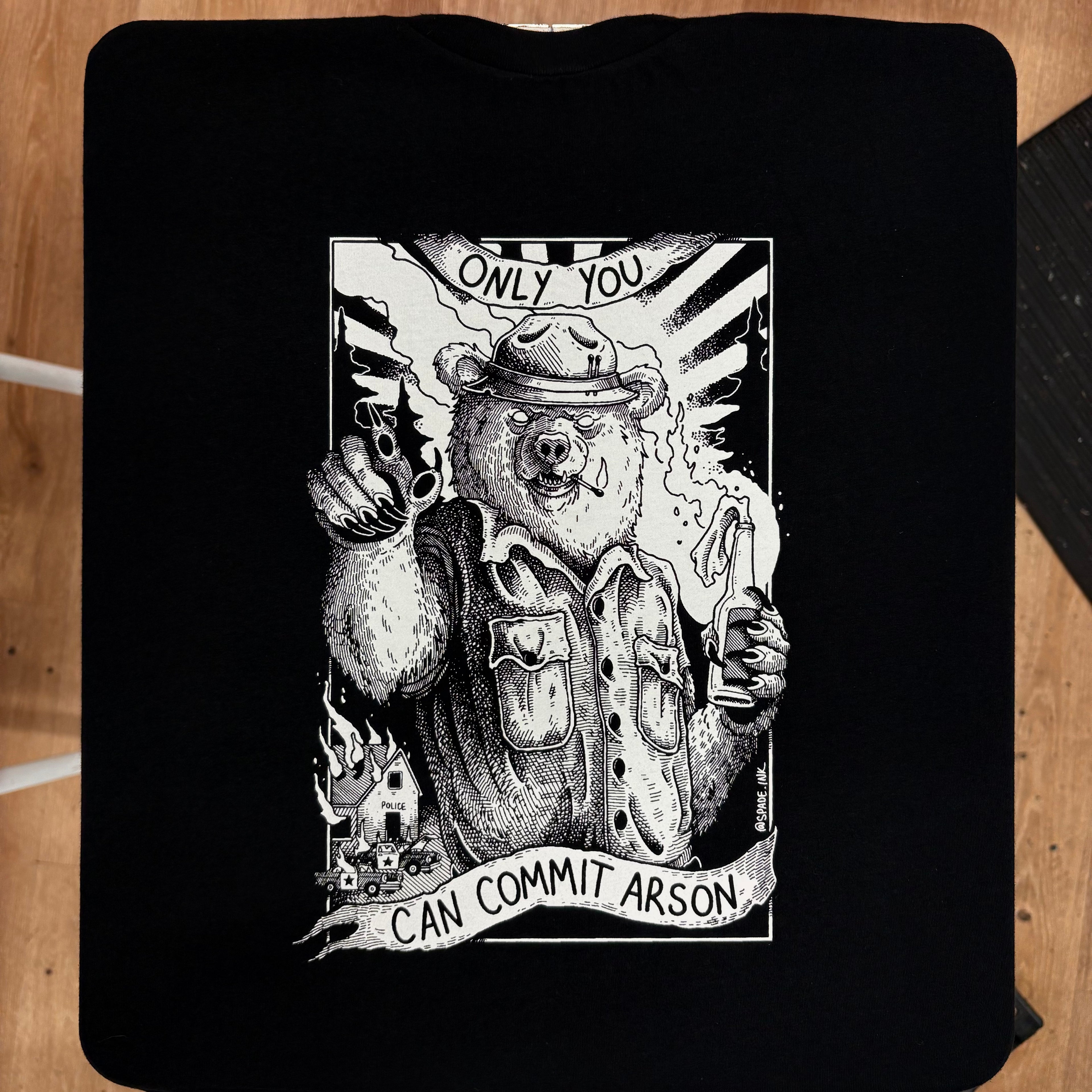 Only You Can Commit Arson - Spade.Ink