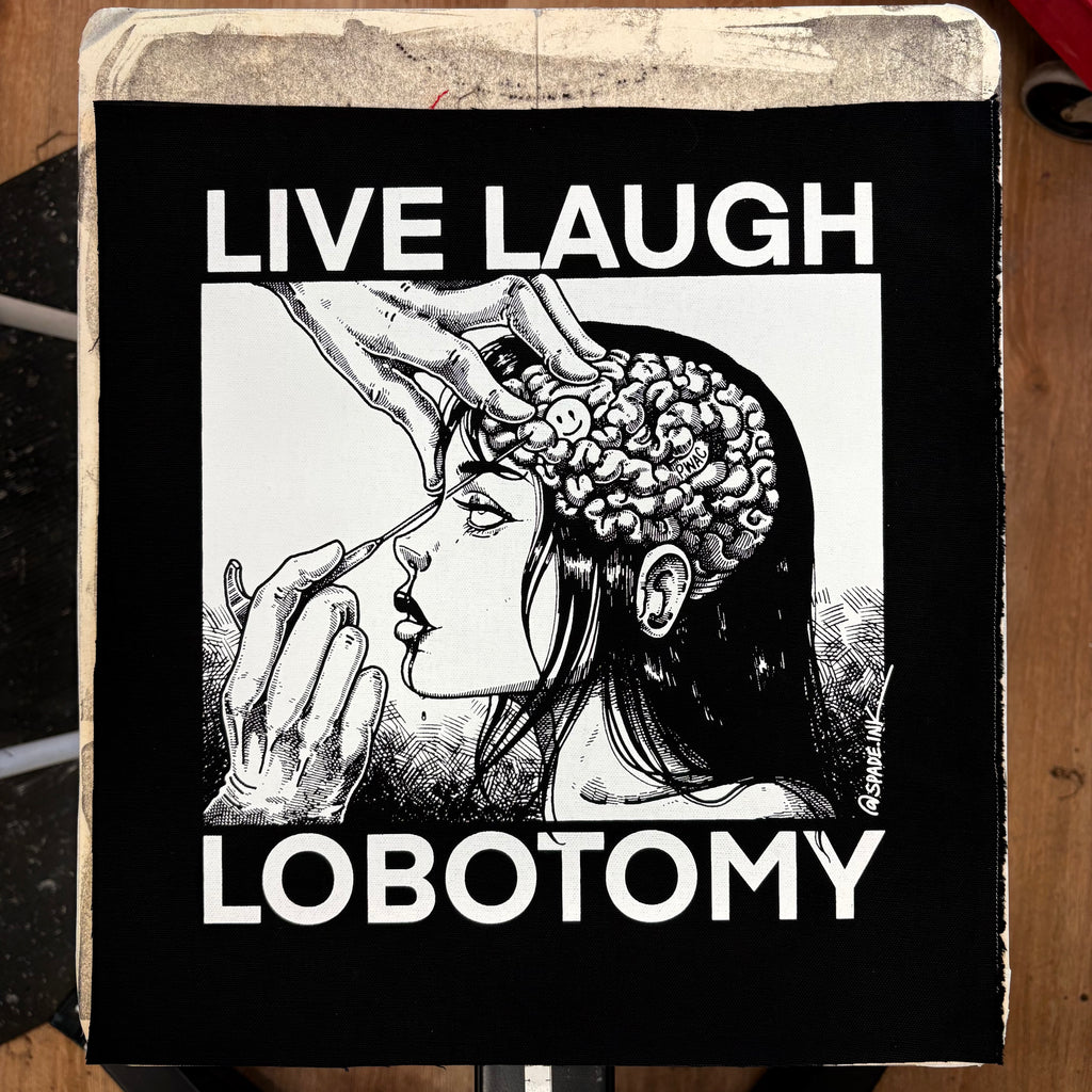 Live Laugh Lobotomy - Backpatch